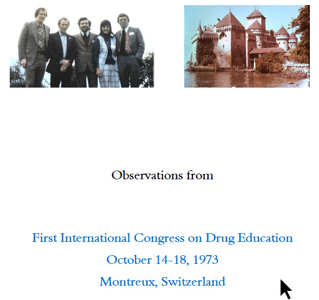 First International Congress on Drug Education